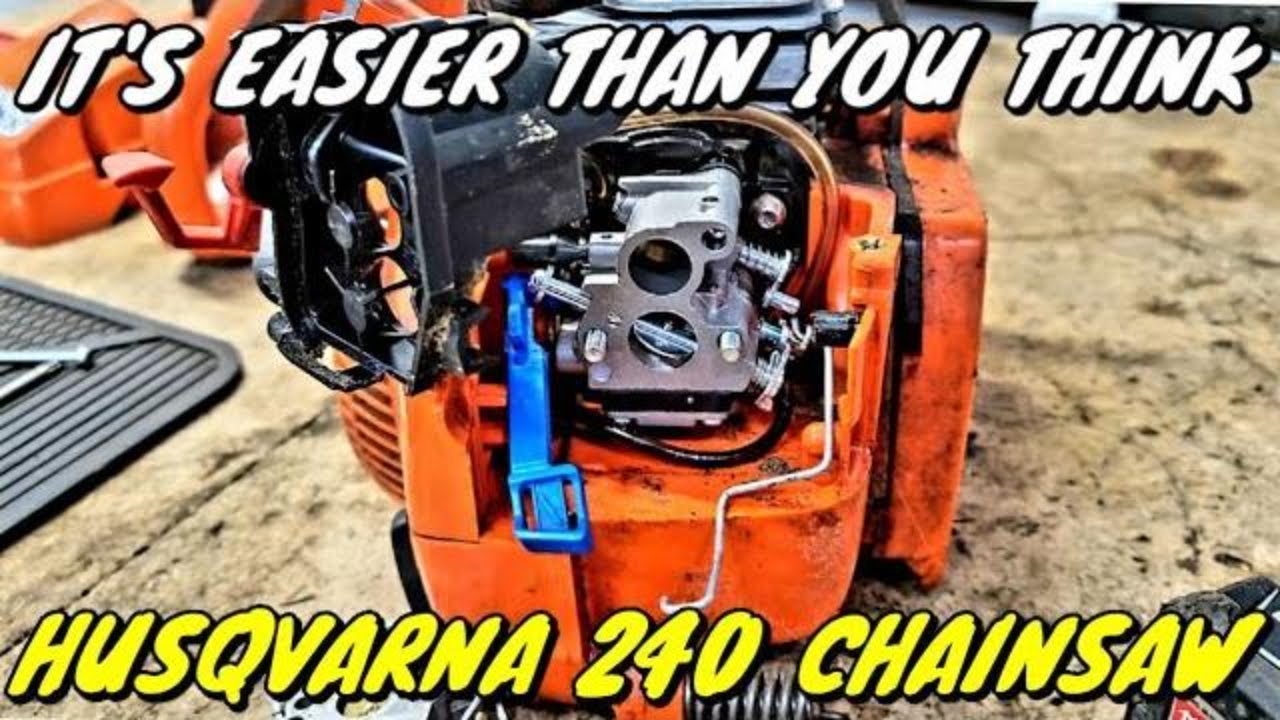 Husqvarna 240 Chainsaw Carburetor Replacement