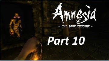 To the Dungeons - Amnesia: The Dark Descent Part 10
