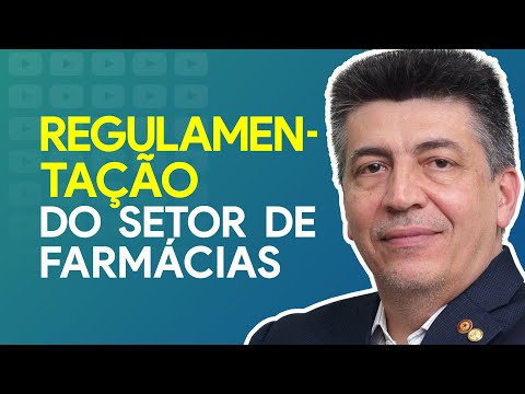 Regulamentação do setor de farmácias | É De Farmácia - Programa 66