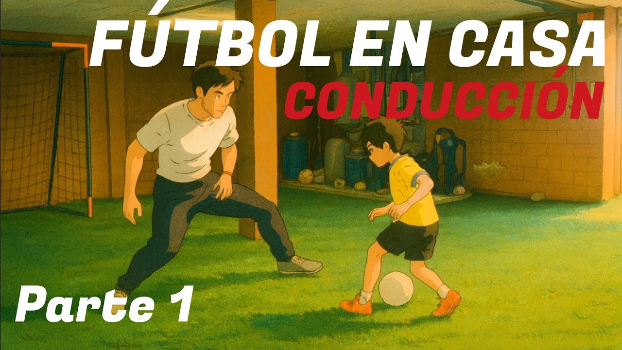 ENTRENAMIENTO de FÚTBOL para NIÑOS. CONDUCCIÓN DE BALÓN 1 | Fútbol en Casa