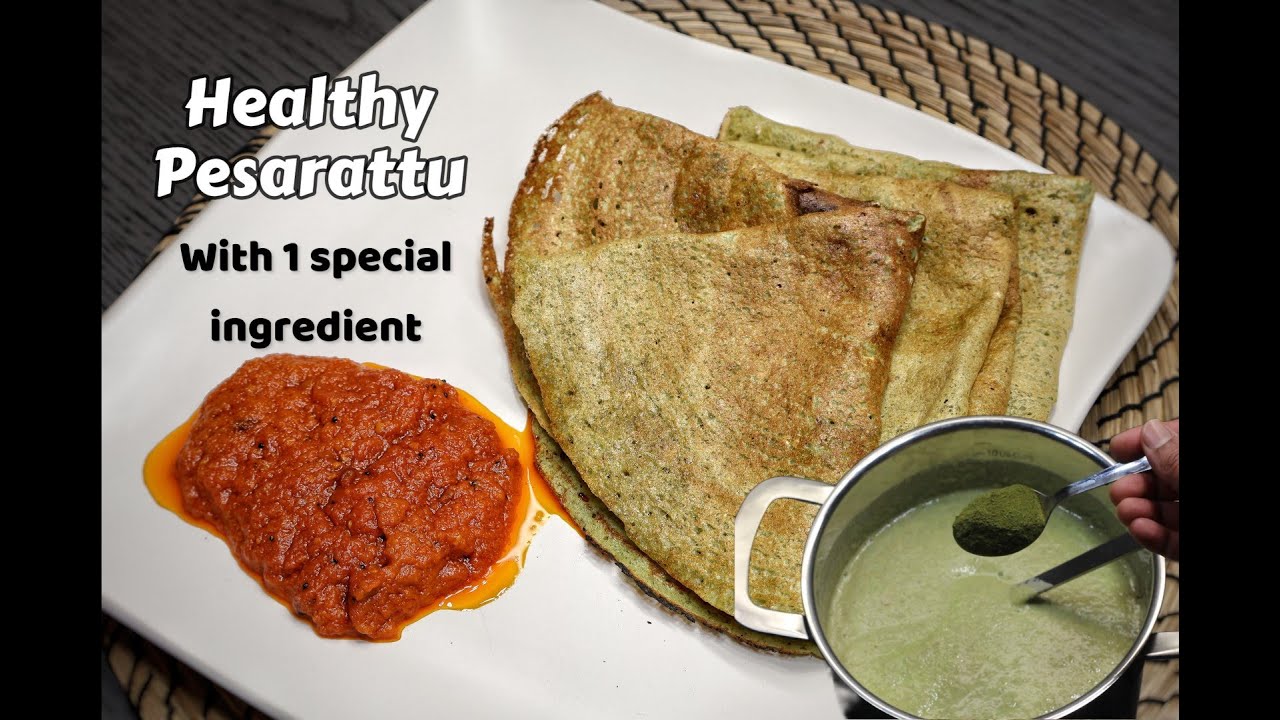 PesarattuDelicious Green Moong Dal Dosa1 special ingredient makes more Nutritious Breakfast