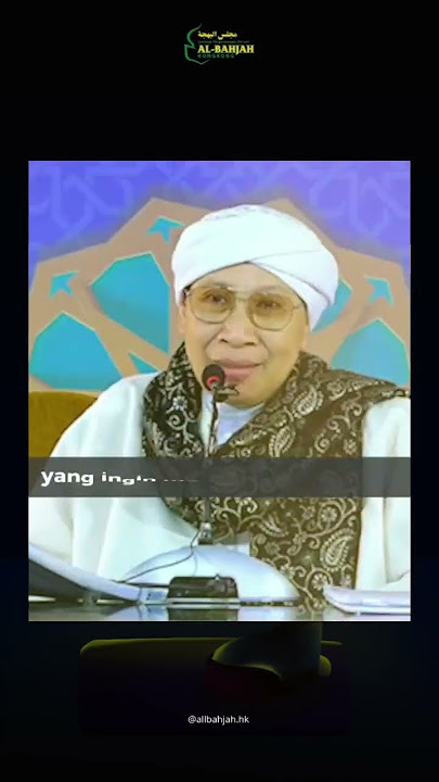 Kemuliaan seorang mukmin #buyayahya #albahjahhongkong #albahjah