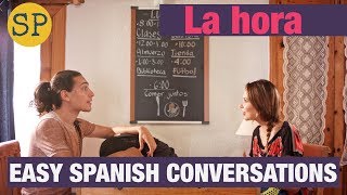 Time in Spanish | Easy Spanish Conversations | Daily Routine