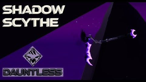 Dauntless | Patch 1.8.1 | Shadow Scythe
