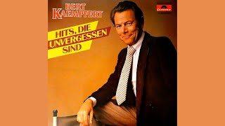 Never My Love 🐬 Bert Kaempfert 🌹 Extended