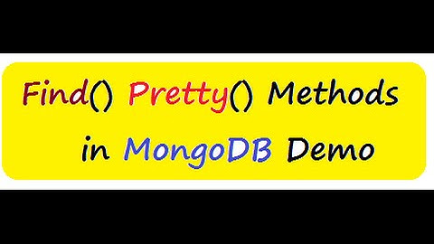 FIND  PRETTY METHOD IN  MONGODB DEMO