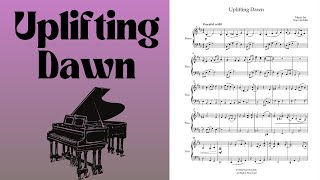 Uplifting Dawn, Piano [with score]
