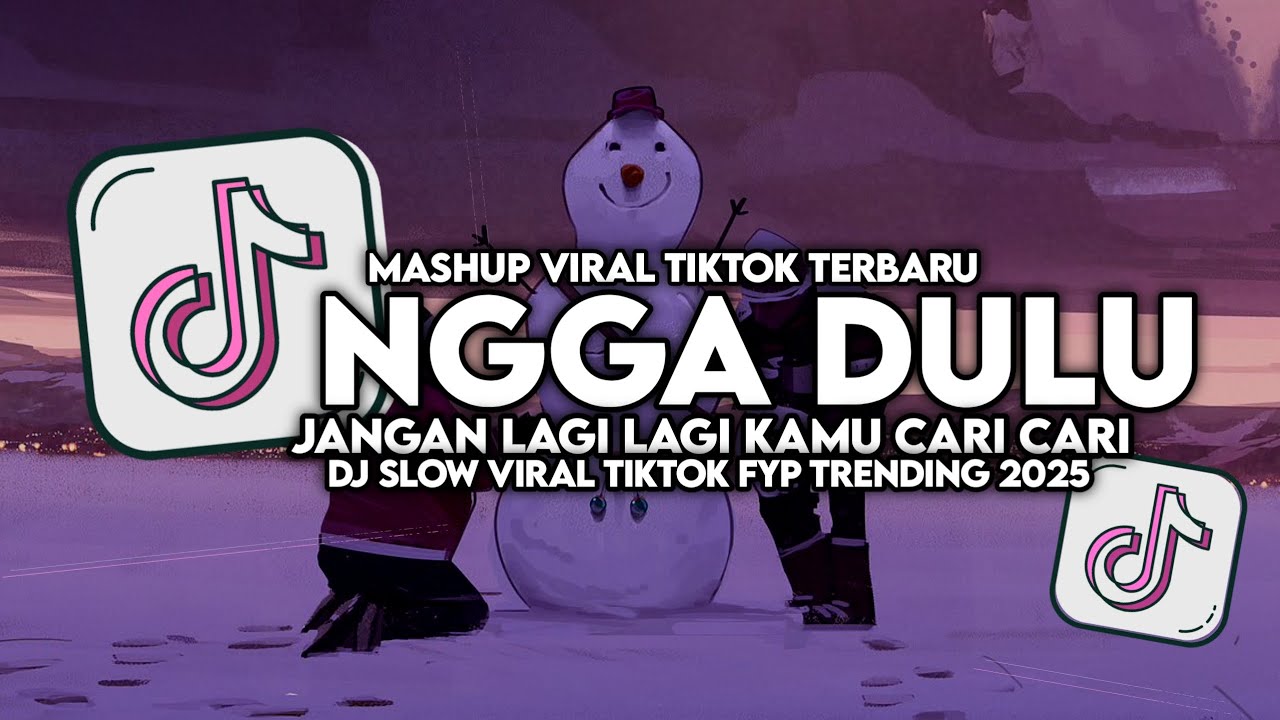 DJ NGGAK DULU - JANGAN LAGI LAGI KAMU CARI CARI SLOW VIRAL TIKTOK FULL SONG MAMAN FVNDY 2025