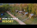 How to build a resort  complete guide to start a resort from scratch  the habitainer