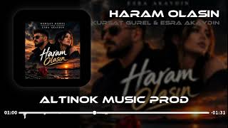 Haram Olasın - Kürşat Gürel Feat Esra Akaydın (Remix Altinok Apili)