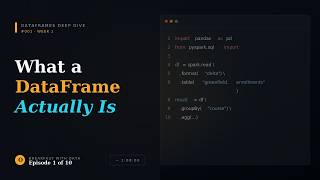 DataFrames Deep Dive #1: What a DataFrame Actually Is (Pandas + PySpark)