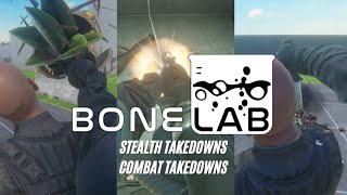 Bonelab Stealth Takedowns & Combat Takedowns Compilation