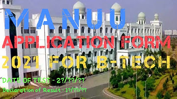 MANUU APPLICATION FORM 2021 FOR B-TECH COURSE