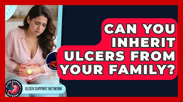 Can You Inherit Ulcers From Your Family? - Ulcer Support Network