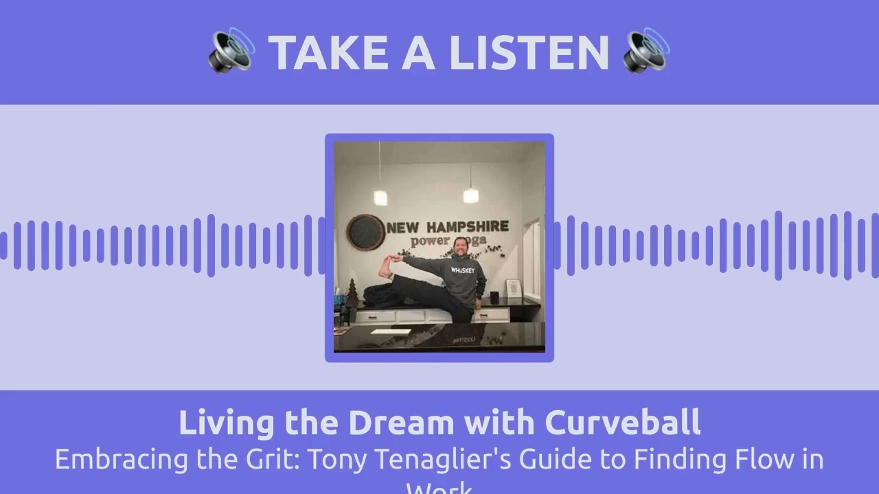 August 29 - Embracing the Grit: Tony Tenaglier's Guide to Finding Flow in Work - Full - Take a Liste
