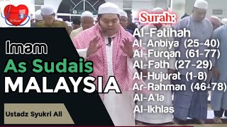 Sudais Malaysia~Surah Alfatihah, Alanbiya', Alfurqan, Alfath, Alhujurat, Arrahman, Ala'la, Alikhlas