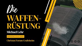 Die Waffenrüstung | Michael Lehr