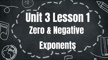 Algebra 1 - Unit 3 Lesson 1 - Zero and Negative Exponents