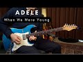 Adele - When We Were Young (Anatta Springs)