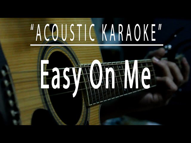 Easy on me - Adele (Acoustic karaoke) class=