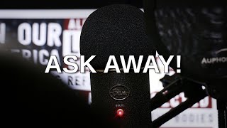 Ask Away! #161: April 26, 2024 | Steve Shives