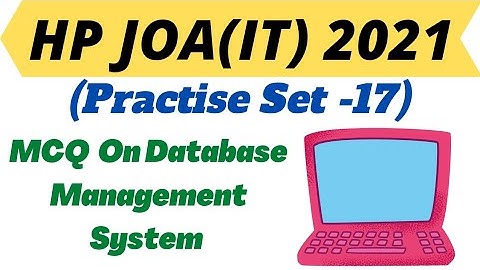 HP JOA IT 2021-22! MCQ ON DATABASE MANAGEMENT SYSTEM! @HimachalGyan
