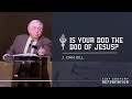 Is your god the god of jesus 21 times  by j dan gill
