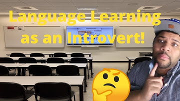 Introverts and Language Learning