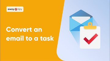 How to Quickly Convert Emails to Tasks in eWay-CRM