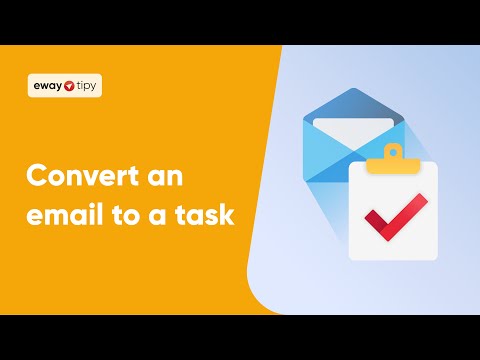 How to Quickly Convert Emails to Tasks in eWay-CRM