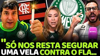 😂 PALMEIRENSES TEMENDO O PIOR CONTRA O FLAMENGO! "Assim vamos levar um vareio" Afirmou o torcedor...