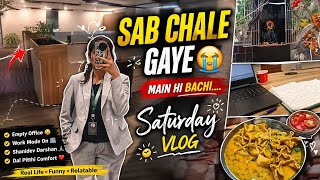 Sab Chale Gaye… Main Hi Bach Gayi 😭 | Saturday Office Vlog#dailyvlog #corporatelife #adayinmylife 