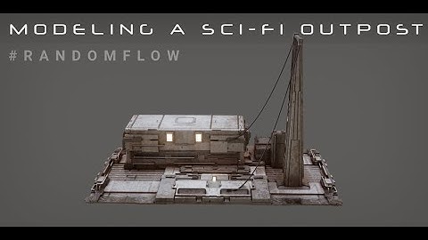 Random Flow 09: Sci-fi Outpost (Timelapse)