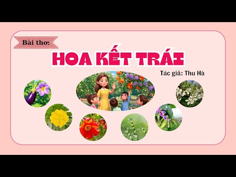Bài thơ: HOA KẾT TRÁI