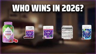 The Top 5 Best Melatonin Gummies in 2026 - Must Watch Before Buying!
