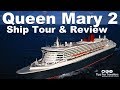 Cunard Queen Mary 2 Video Tour Made on Winter Transatlantic Crossing