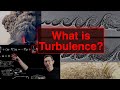 What Is Turbulence?  Turbulent Fluid Dynamics are Everywhere