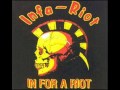 INFA RIOT -  The Winner