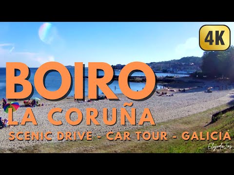 BOIRO - A CORUÑA CAR TOUR GALICIA 4K