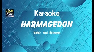 Karaoke ~ HARMAGEDON ~ Arul Efansyah