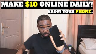 How To Make $10 Per Day With YOUR PHONE!! (Make Money On Your Phone in 2023)