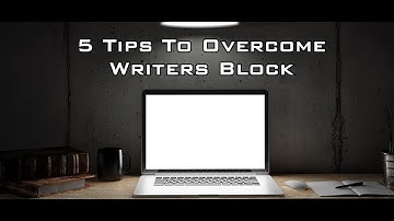 5 Tips To Overcome Writers Block (EDM)