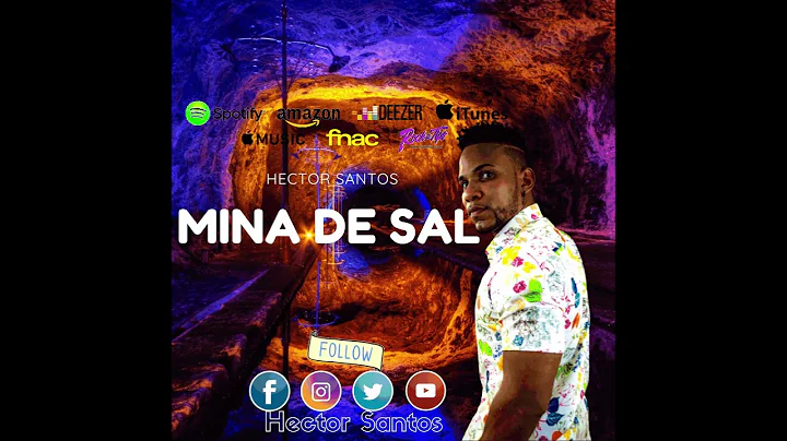 Hector Santos   Mina De Sal Audio Official