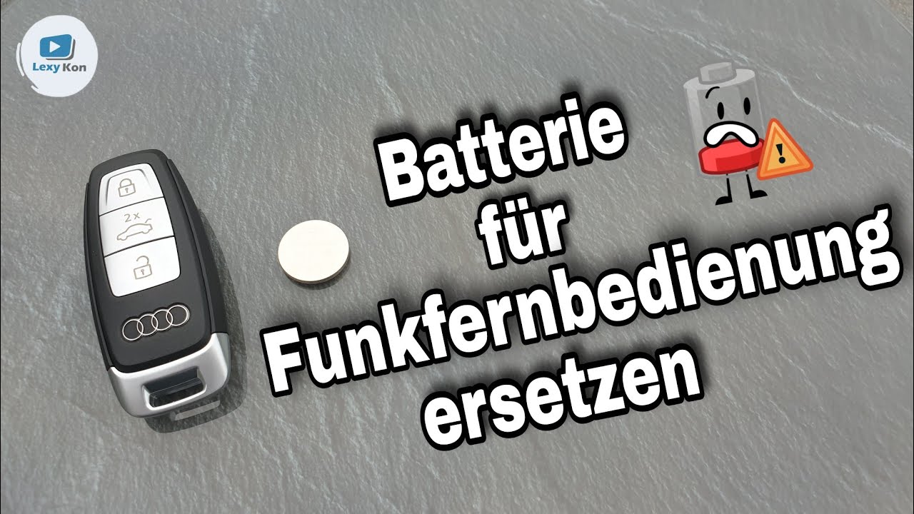 Batterie Auto Autoschlüssel Funkfernbedienung Audi wechseln ersetzen [2022]  - SO WIRD'S GEMACHT ! 