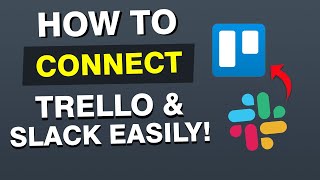 NEW*How to Connect Slack and Trello in 2 Steps (Easy 2-Step Integration)