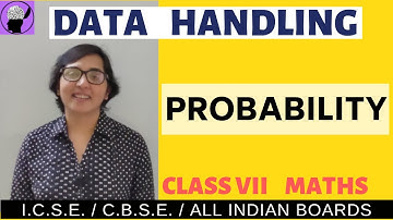 Data Handling ll Probability ll Maths for Class 7