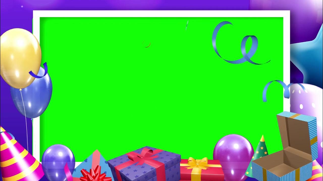 Happy Birthday Green Screen Frame Template Happy Birthday Wishes