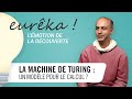 La machine de Turing : un modèle fondamental pour le calcul