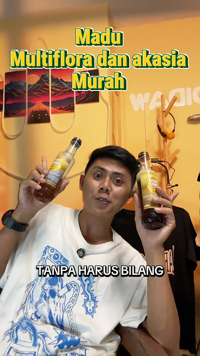 Madu multiflora dan akasia murah viral 30 ribuan promo link pembelian ada di deskripsi