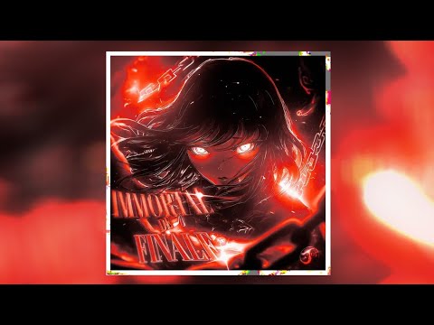 (INSTRUMENTAL) IMMORTAL DE FINALE